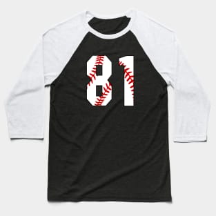 Baseball Number 81 #81 Baseball Shirt Jersey Favorite Player Biggest Fan Baseball T-Shirt